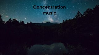 Deep concentration music
