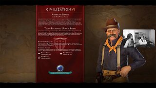 Theodore "Teddy" Roosevelt (Rough Rider) Part 5 | Sid Meier's Civilization VI