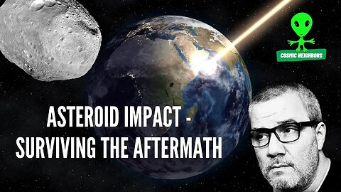 Asteroid Impact Surviving The Aftermath