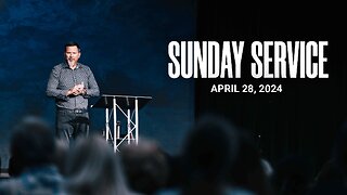 Sunday Service | 04-28-24 | Tom Laipply