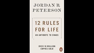 Mastering the Game of Life: A Summary of "12 Rules for Life"