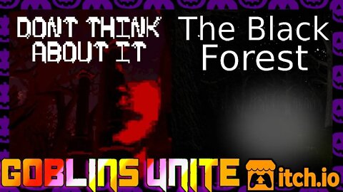2 HALLOWEEN HORROR GAMES - The Black Forest - Don't Think About It