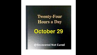 Twenty-Four Hours A Day Reading - October 29 - Serenity Prayer & Meditation