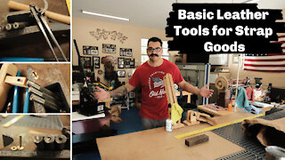Basic Leather Tools needed for Strap Goods - Belts, Firefighter Radio Straps, Suspenders, Etc...