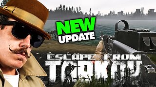 Escape from Tarkov NOOB updates you need to know