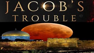 The Rapture & That Great Day, That None Is Like It: It Is Even The Time of Jacob's Trouble!