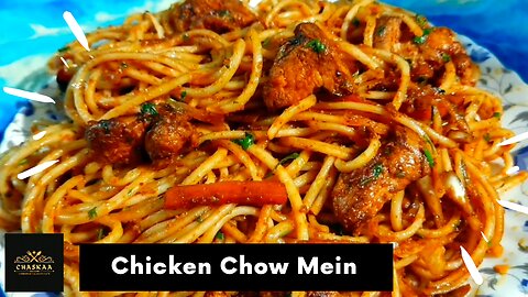 Best Chicken Chow Mein Recipe _ Chicken Noodles Recipe _ by Chaskaa Foods