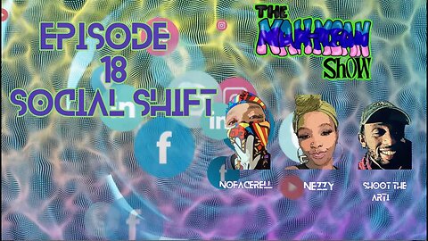 Episode 18 Social Shift