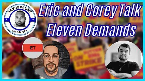 Eric and Corey Talk Eleven Demands
