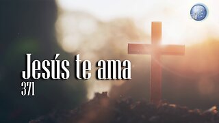 371. Jesús te ama - Red ADvenir Himnos