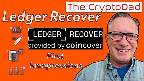 Ledger Recover: First Impressions and Concerns | A Deep Dive into Crypto Self-Custody