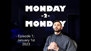 Monday2Monday: January 1 2023