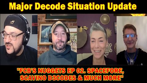 Major Decode Situation Update 12/5/23: "FCB'S NUGGETS EP 02. SPACEFORE, SCAVINO D3CODES & MUCH MORE"