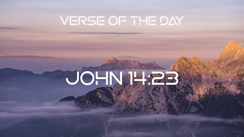 September 7, 2022 - John 14:23 // Verse of the Day