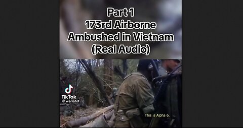 173rd Airborne Division Ambushed In Vietnam (Real Audio)