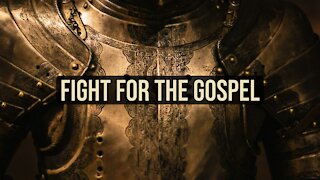 Fight for the Gospel (Jude Study 2)
