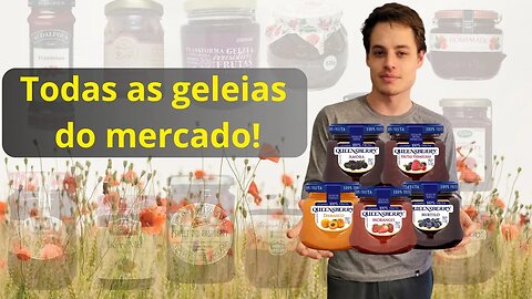 Análise de Todas as Geleias dos Mercados