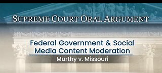 Murthy v. Missouri Supreme Court Oral Argument Mar 18, 2024