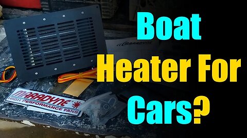 Car Heater Or Boat Heater? DIY Car Heater Install | Maradyne HP Fans |