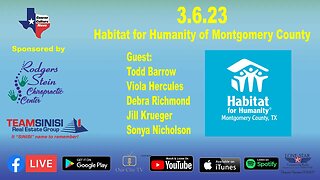 3.6.23 - Habitat for Humanity of Montgomery County - Conroe Culture News