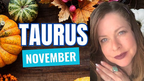 TAURUS ♉️ People are KEY! November • Intuitive Energy Forecast Horoscope