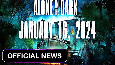 Alone In The Dark Delayed Until January 16, 2024