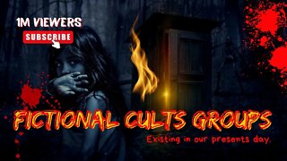 Top 4 Strange and Disturbing Fictional Cults