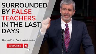 Surrounded By False Teachers In The Last Days | Paul Washer