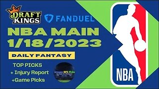 Dreams Top Picks NBA DFS Today Main Slate 1/18/23 Daily Fantasy Sports Strategy DraftKings FanDuel