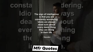 The Sign of intelligence Quotes of the day in english