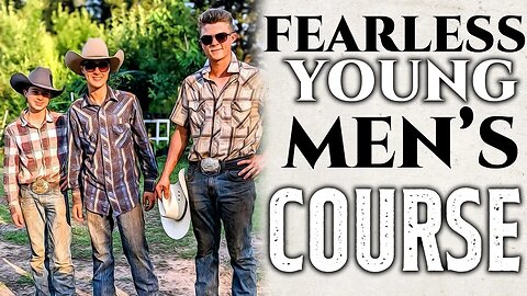 Fearless Young Men's Course Livestream