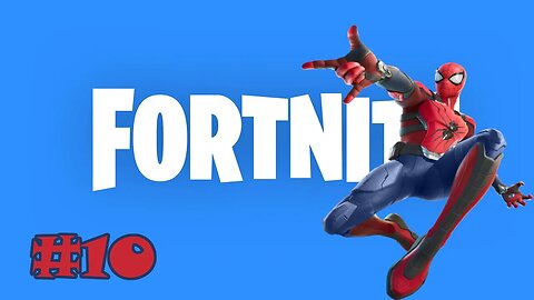 Spidey For the Win - FORTNITE #10