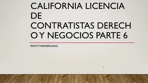 California Licencia De Contractistas Derecho Y Negocios Parte 6