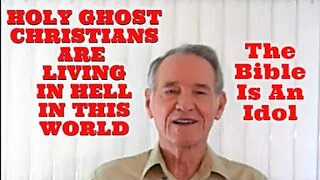 LIVING HELL FOR HOLY GHOST CHRISTIANS