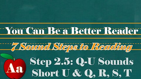 Step 2.5.1: Q-U Short U & Q, R, S, T