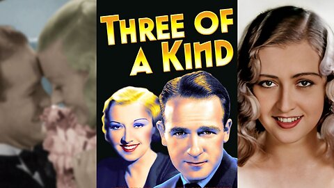 THREE OF A KIND (1936) Evalyn Knapp, Chick Chandler & Berton Churchill | Comedy, Romance | B&W
