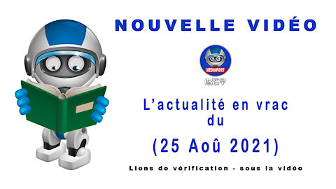 INFO BOT - L'actualité en vrac du 19-08-2021 au 25-08-2021