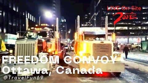 Truckers Freedom Convoy (Ottawa, Canada) February 13, 2022 (Part 1)