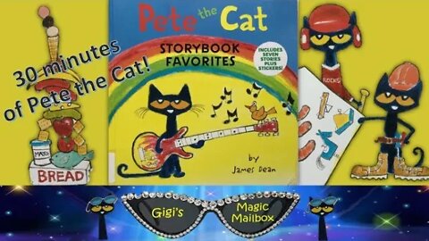 30 Minutes of Pete the Cat Read Aloud: Storybook Favorites