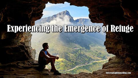 Experiencing the Emergence of Refuge #ascension #channeling #consciousness