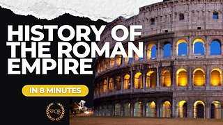 History of the Roman empire in 8 minutes