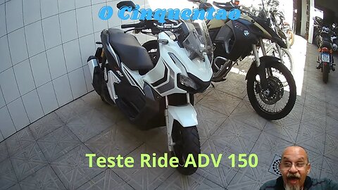 Teste Ride ADV 150 #adv #honda #ocinquentao