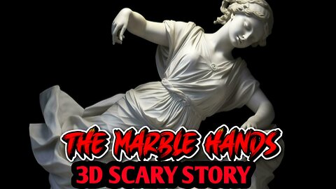 The Marble Hands || Horror Story in English || Ghost Story || Scary Stories