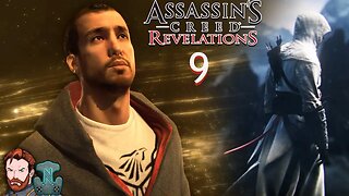 THE END OF REVELATIONS | Lets Play Assassins Creed Revelations | Part 9