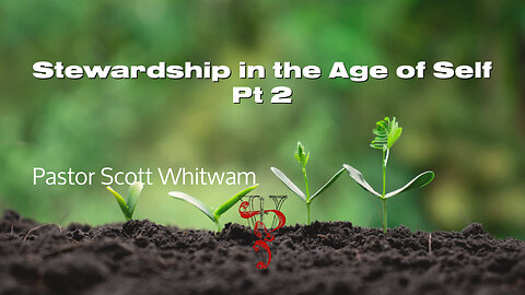 Stewardship in the Age of Self Pt 2 | ValorCC
