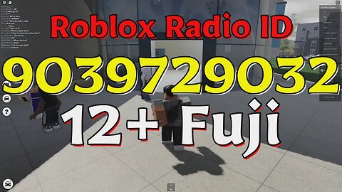 Fuji Roblox Radio Codes/IDs