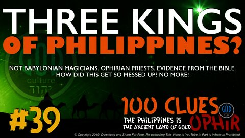 #39: THREE KINGS OF PHILIPPINES? 100 Clues The Philippines Is Ophir, Sheba, Tarshish