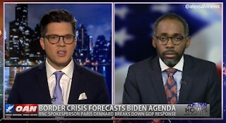 After Hours - OANN Crisis at the Border with Paris Dennard