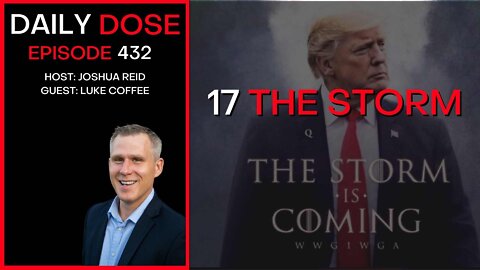 17 The Storm | Ep. 432 | Daily Dose