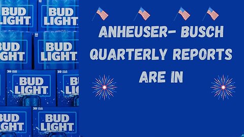 Bud Light Quarterly Reports, Is The Boycott Working?